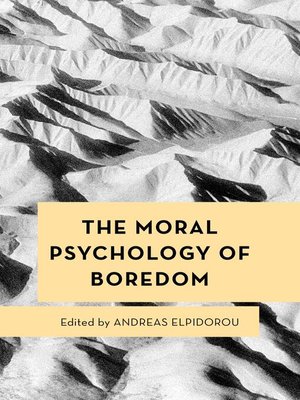 cover image of The Moral Psychology of Boredom